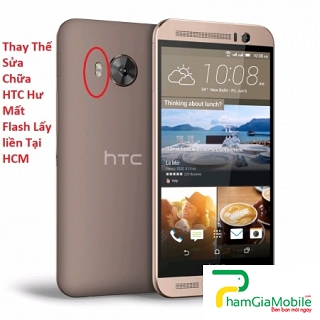 Thay Thế Sửa Chữa HTC One Me Hư Mất Flash Lấy liền Tại HCM